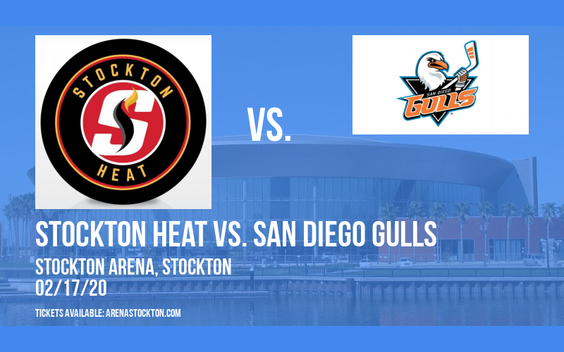 Stockton Heat vs. San Diego Gulls at Stockton Arena tickets Stockton Heat vs. San Diego Gulls at Stockton Arena