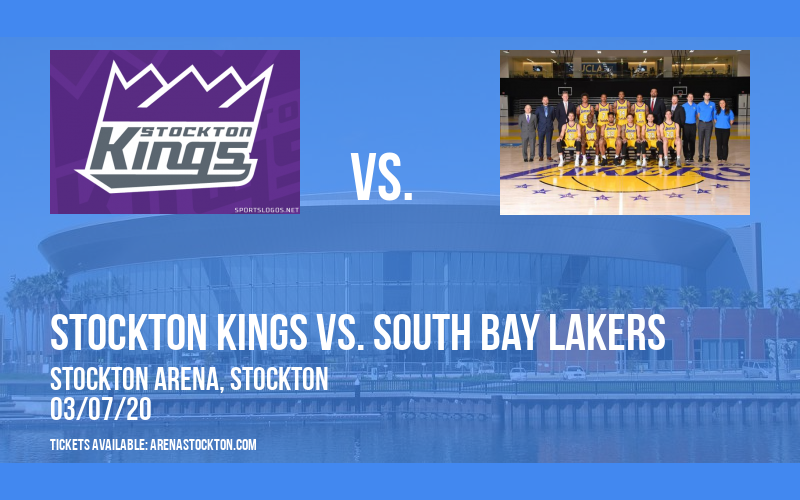Stockton Kings vs. South Bay Lakers at Stockton Arena