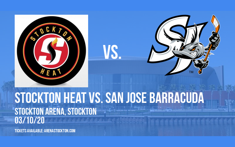 Stockton Heat vs. San Jose Barracuda at Stockton Arena