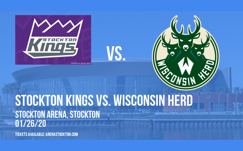 Stockton Kings vs. Wisconsin Herd at Stockton Arena tickets Stockton Kings vs. Wisconsin Herd at Stockton Arena