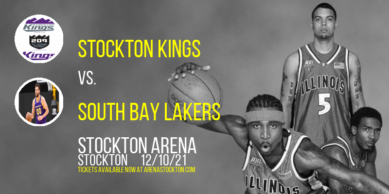 Stockton Kings vs. South Bay Lakers at Stockton Arena tickets Stockton Kings vs. South Bay Lakers at Stockton Arena