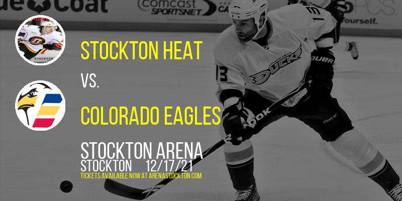 Stockton Heat vs. Colorado Eagles at Stockton Arena tickets Stockton Heat vs. Colorado Eagles at Stockton Arena