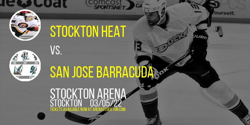 Stockton Heat vs. San Jose Barracuda at Stockton Arena tickets Stockton Heat vs. San Jose Barracuda at Stockton Arena