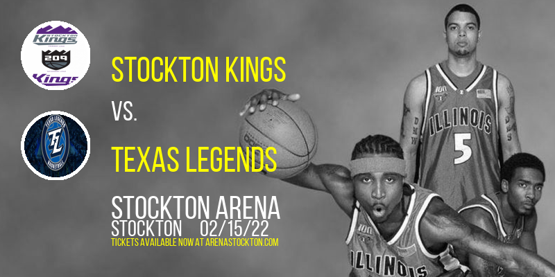 Stockton Kings vs. Texas Legends at Stockton Arena