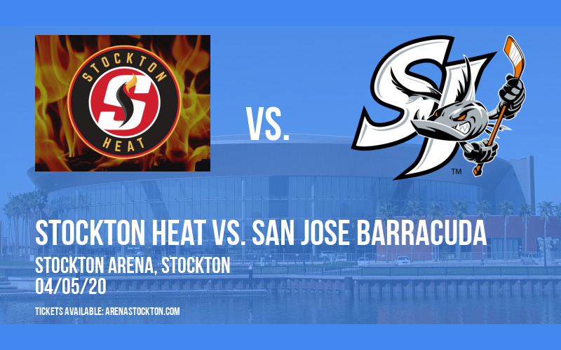 Stockton Heat vs. San Jose Barracuda [CANCELLED] at Stockton Arena