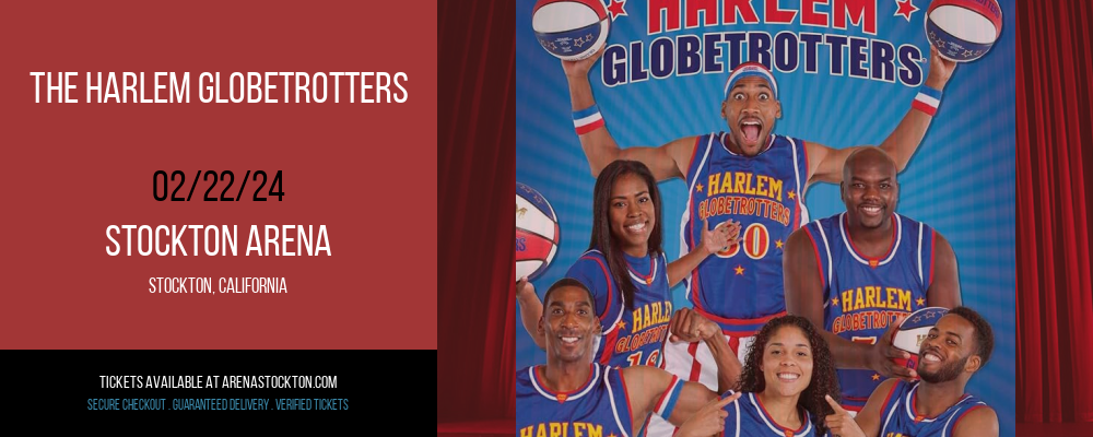 The Harlem Globetrotters at Stockton Arena
